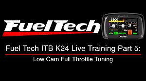 Fuel Tech ITB K24 Live Training Part 5: Low Cam Full Throttle Tuning - Fuel Tech Training Course - Evans Performance Academy