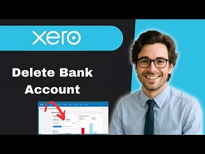 How to delete bank account in Xero (full guide)