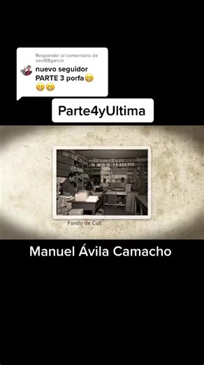 La vida política de Manuel Ávila Camacho