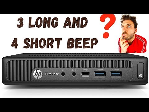 laptop repair - 3 long and 4 short beep in HP tiny EliteDesk