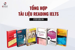 [FREE] Tổng hợp tài liệu Reading IELTS từ 0 – 7.0 từng kỹ năng