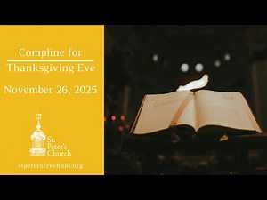 Compline for Thanksgiving Eve