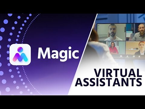 Finish all your pending tasks with Magic Virtual Assistant!