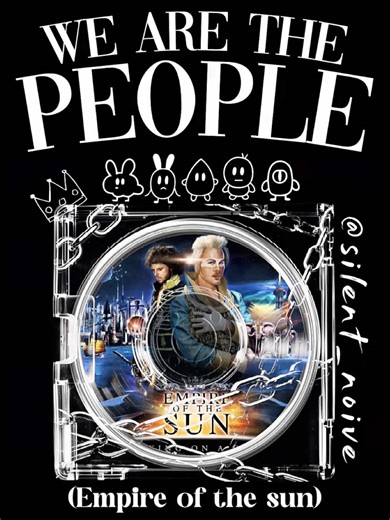 Empire of the Sun - We Are the People Lyrics