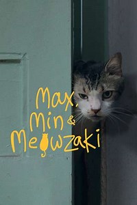 Max, Min and Meowzaki - Movie