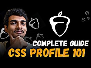 CSS Profile 2025 Walkthrough: Step-by-Step Guide for Indian Students