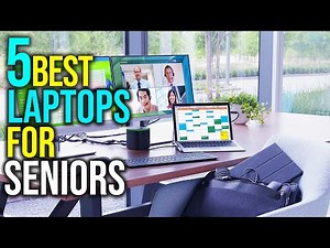 ✅Top 5: Best Laptops for Seniors in 2025 - The Best Laptops for Seniors {Reviews}