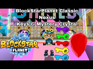 BlockStarPlanet Classic Nexus Keys & Mystery Crystal