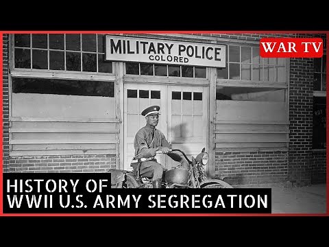 Segregation of the U.S. Army in World War II