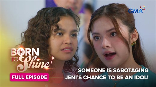 Born to shine: Someone is sabotaging Jeni’s chance to be an idol! (Full episode 23) April 21, 2026