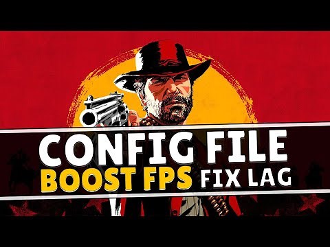 Red Dead Redemption 2 - How to BOOST FPS, FIX STUTTER AND LAG (Config file for Low-End PCs)