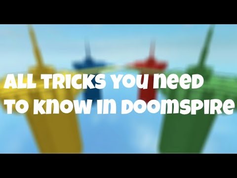 All tricks you need to know in doomspire