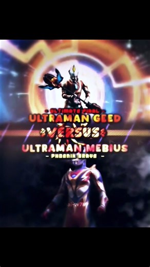 Ultraman Geed (Ultimate Final) #vs Ultraman Mebius (Phoenix Brave) #ultraman