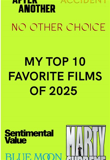 Here are my top 10 favorite films of the year. Please comment with your own top 10 :) 🏷️ #movies #top10 #2025 @A24 @NEON
