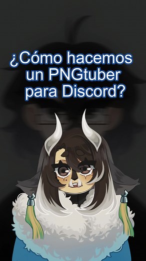 Cómo hacer tu propio PNG Tuber para Discord