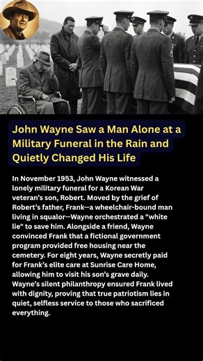 John Wayne Saw a Man Alone at a Military Funeral in the Rain and Quietly Changed His Life