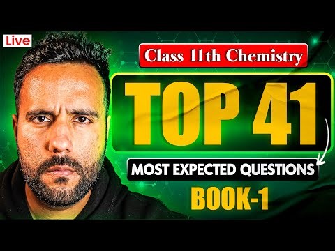 Class 11 Chemistry Top 41 MCQs of Book 1🔥| Most Important Questions with Ashu Sir