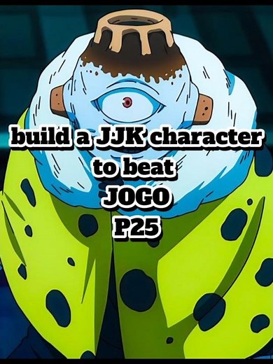 build a JJK character to beat JOGO p25 #anime #jujutsukaisen #jjk #jogo