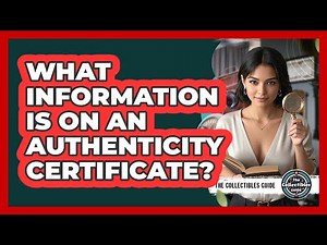 What Information Is On An Authenticity Certificate?