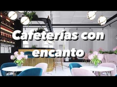 Cafeterías con ENCANTO. Inspiración de ideas para decorar cafeterías y restaurantes.