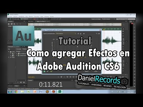 Tutorial de Cómo poner Efectos en Adobe Audition CS6
