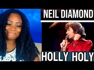 First Time Hearing Neil Diamond - "Holly Holy" Reaction