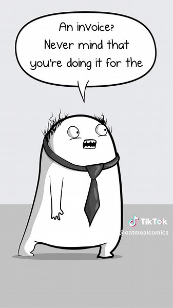 You’re doing it for the exposure #cartoon #oatmealcomics #freelancelife