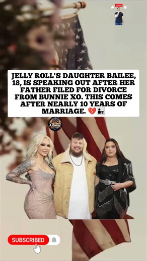 😢👧 Jelly Roll's Daughter Bailee Breaks Silence On Dad's Divorce From Bunnie Xo. #shorts#viral#news