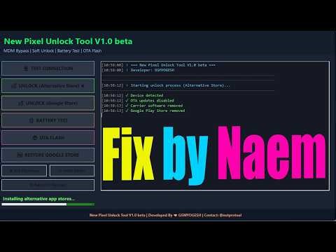Pixel Unlock Tool V1.0 beta Remove MDM Lock & Carrier Lock from Google Pixel