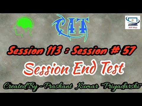 Session 113 - Session 57 - BS CIT - Session End Test