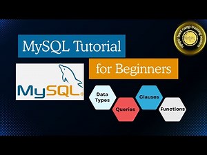 MySQL Tutorial for Beginners | Data Types, Queries, Clauses & Functions