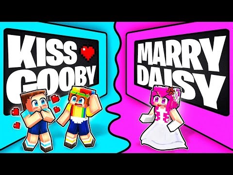 KISS GOOBY or MARRY DAISY in Minecraft!