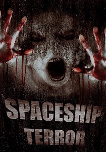 Spaceship Terror - movie: watch streaming online