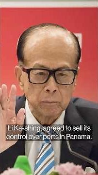 Why Billionaire Li Ka-shing's Panama Ports Deal Infuriated China
