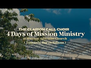4 days of Mission Ministry at Mwenge SDA church Dar es Salam (Tanzania)_The clarion call Ministry