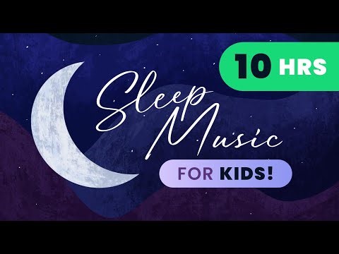Magical Sleep Music for Kids (10 Hours, No Ads)