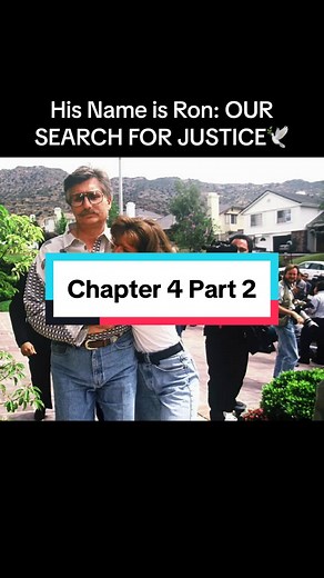His Name is Ron: Our Search For Justice - Chapter 4 Part 2