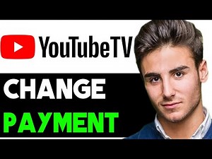 HOW TO CORRECTLY CHANGE YOUTUBE TV PAYMENT METHOD 2025! (FULL GUIDE)