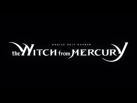 "Mobile Suit Gundam the Witch from Mercury" Teaser