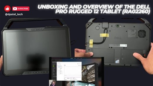 Unboxing and overview of the Dell Pro Rugged 12 Tablet (RA02260) | Dhiren Patel, PMP