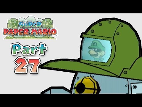 Super Paper Mario: Part 27 - The End of a World!