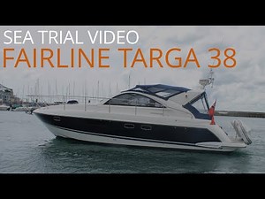 One Marine | Sea Trial Video | Fairline Targa 38 | Torquay 2020