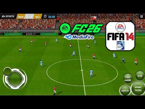 🚨 FIFA 14 MOD EA SPORTS FC ANDROID OFFLINE [APK+OBB+DATA] DOWNLOAD MEDIAFIRE 🔥