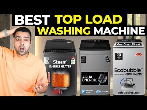 Best Top Load Washing Machine 2025 | LG vs Samsung vs IFB vs Whirlpool Washing Machine