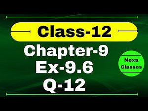 Class 12 Ex 9.6 Q12 Math | Chapter9 Class12 Math | Differential Equations | Ex 9.6 Q12 Class 12 Math