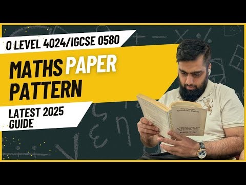O-Level Maths Paper Pattern 2025 Guide | Must-Watch Before Exams!