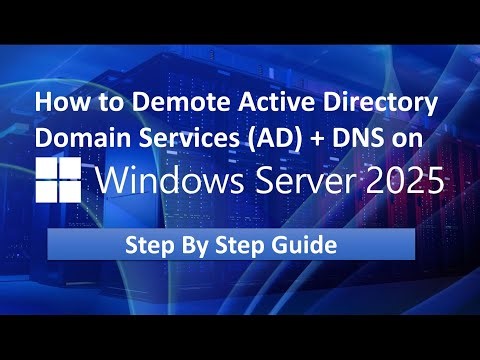 How to Demote Active Directory Domain Services (AD) on Windows Server 2025 !! Remove AD + DNS !!