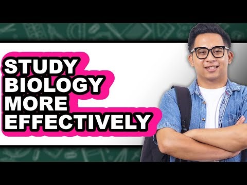 How to Study Biology More Effectively - Step by Step