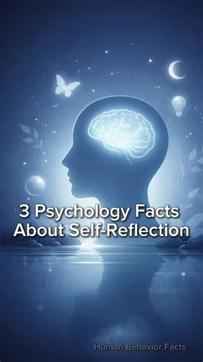 3 Psychology Facts About Self-Reflection