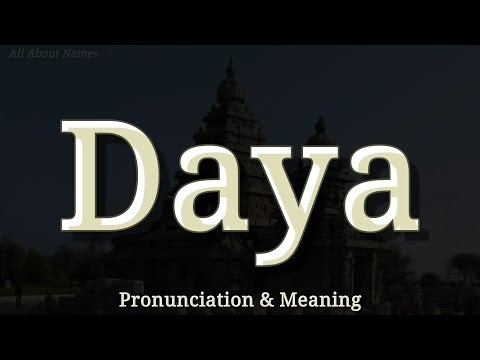 Daya: Pronunciation and Meaning